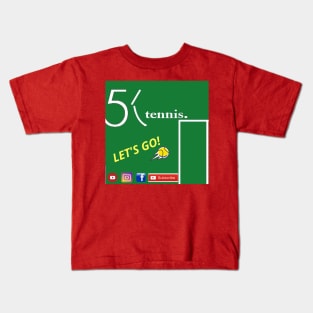 5K Tennis LET'S GO! (Front Only) Kids T-Shirt